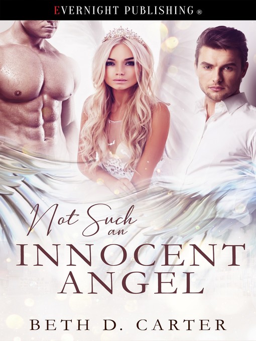 Title details for Not Such an Innocent Angel by Beth D. Carter - Available